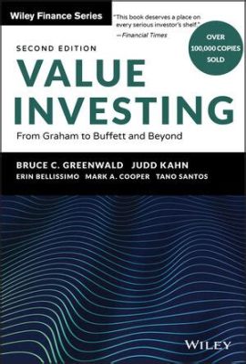   Value Investing: From Graham to Buffett and Beyond - A Masterclass in Time-Tested Financial Principles